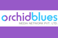 Orchid Blues Media Network Pvt. Ltd